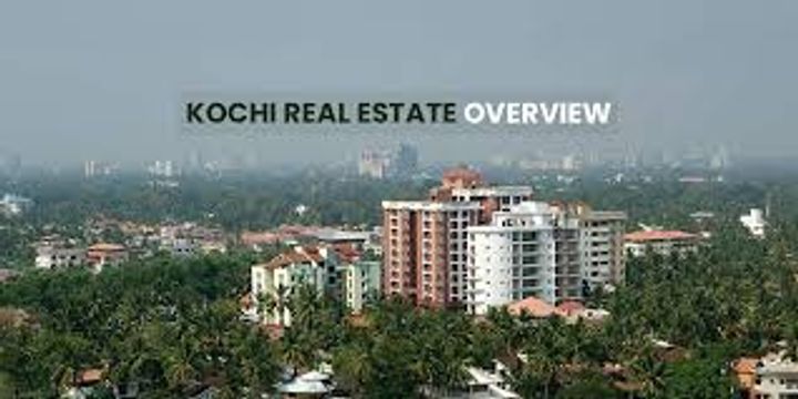 Learn About the Real Estate Boom in Kochi: Facts and Details